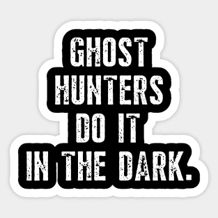 Ghost Hunter - Paranormal Investigator Sticker
